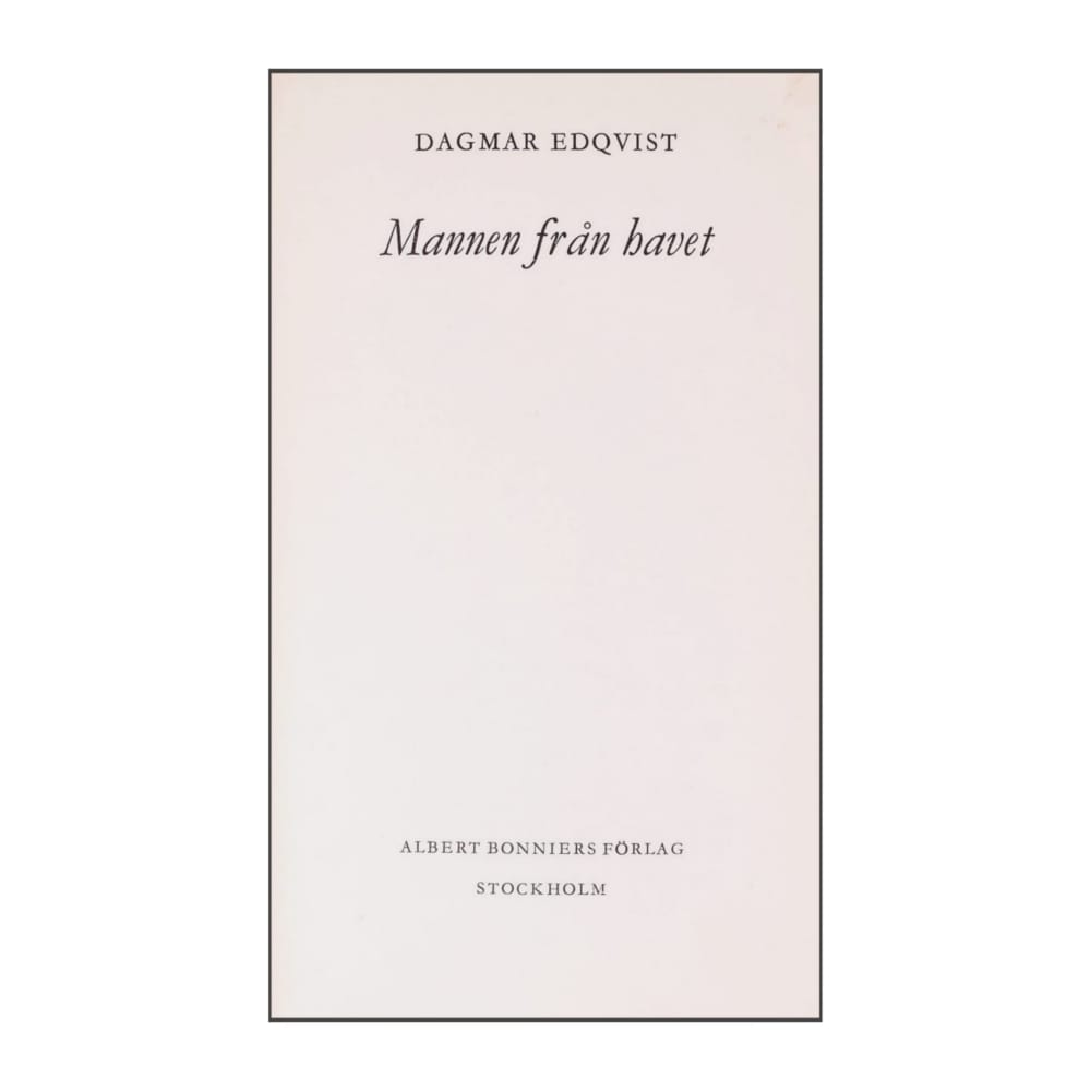 Dagmar Edqvist: Mannen Från Havet