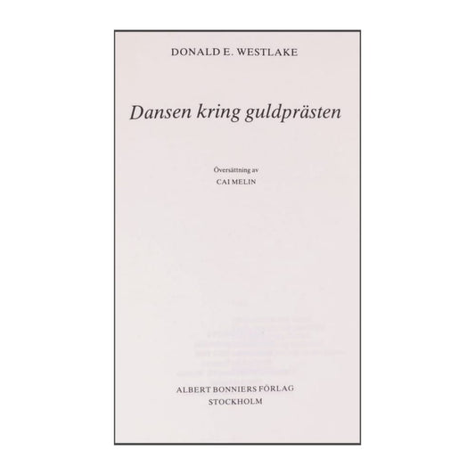 Donald E. Westlake: Dansen Kring Guldprästen