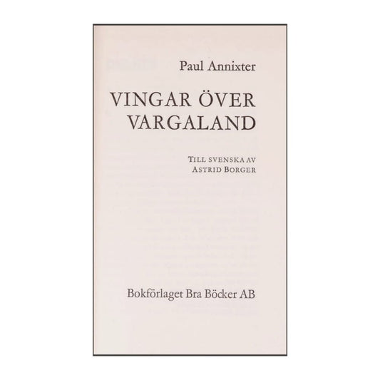 Paul Annixter: Vingar Över Vargaland