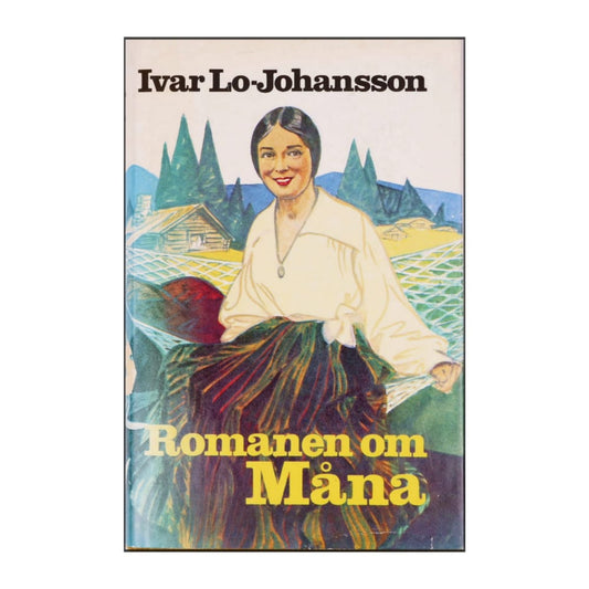 Ivar Lo-Johansson: Romanen Om Måna