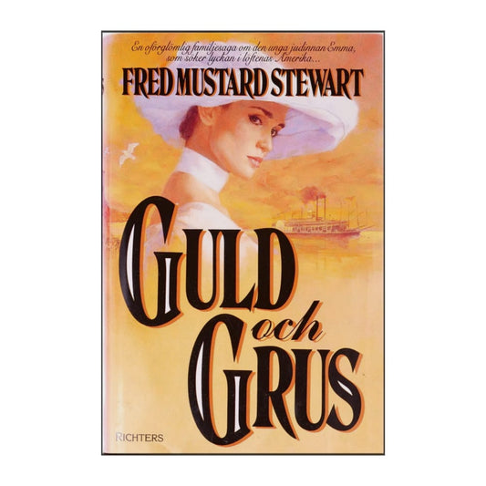 Fred Mustard Stewart: Guld Och Grus