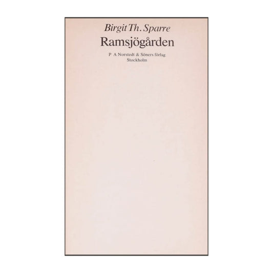 Birgit Th. Sparre: Ramsjögården