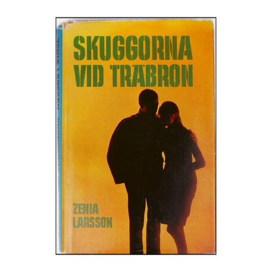 Zenia Larsson: Skuggorna Vid Träborn