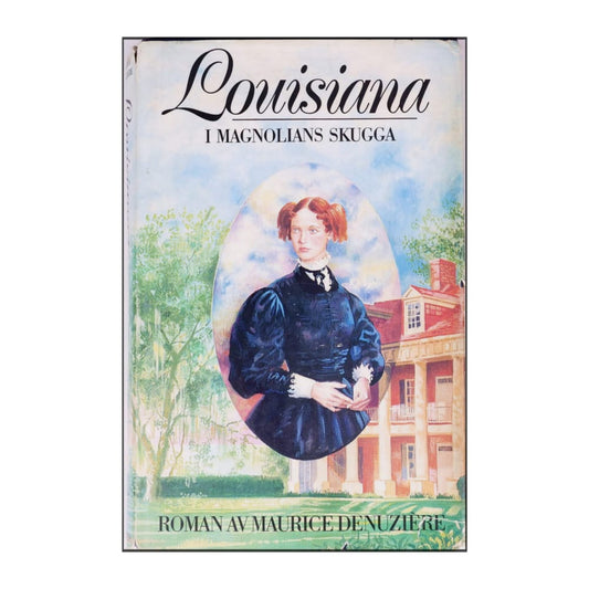 Maurice Denuziere: Louisiana I Magnolians Skugga