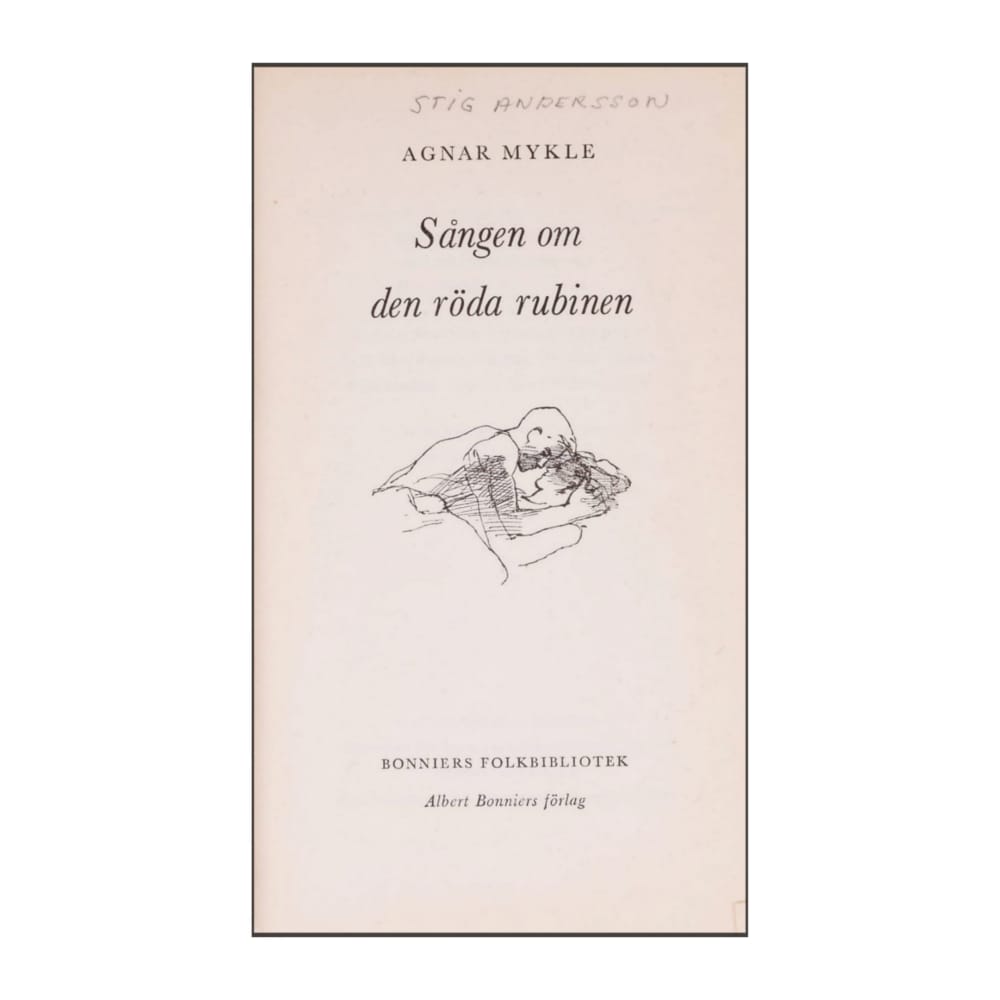 Agnar Mykle: Sången Om Den Röda Rubinen