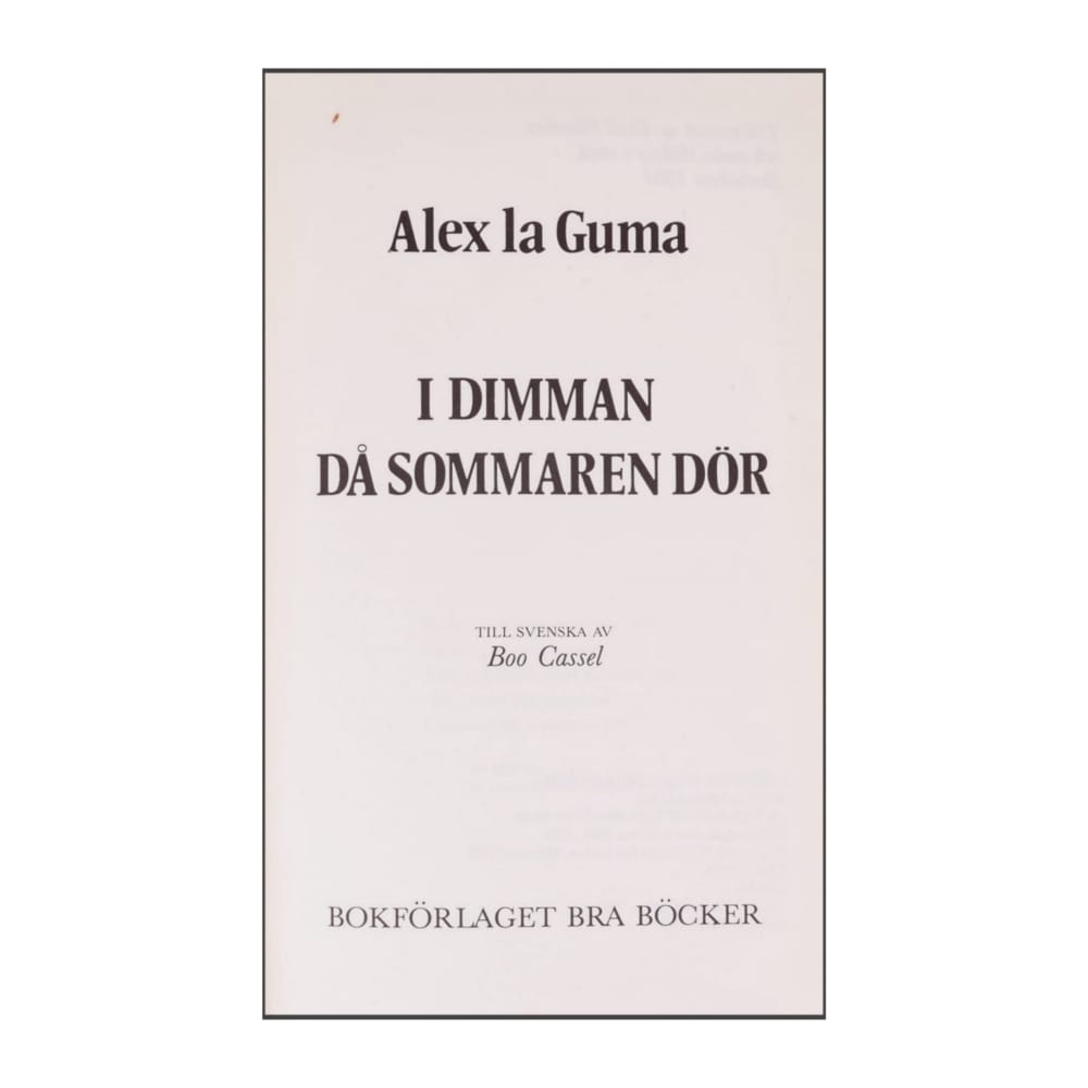Alex La Gumma: I Dimman Då Sommaren Dör