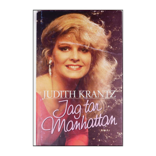 Judith Krantz: Jag Tar Manhattan