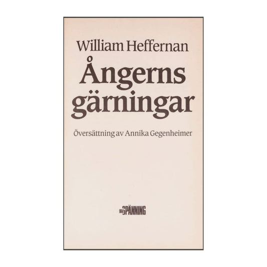 William Heffernan: Ångerns Gräningar