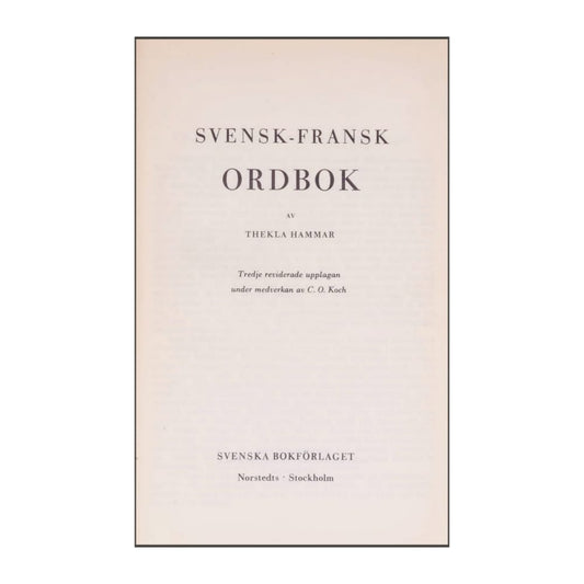 Thekla Hammar: Svensk-Fransk Ordbok
