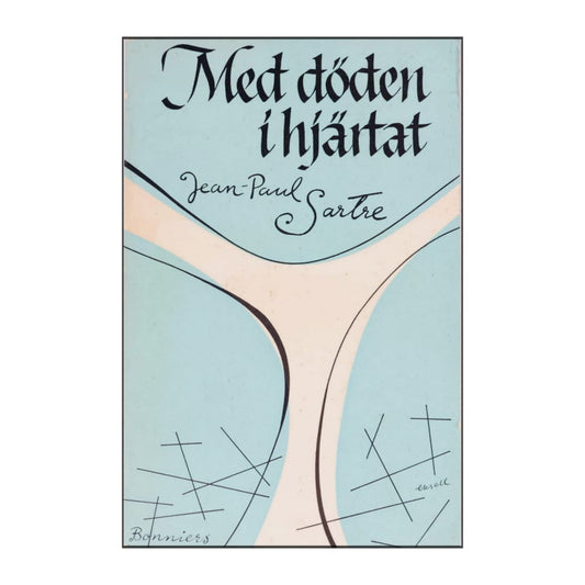 Jean-Paul Sartre: Med Döden I Hjärtat