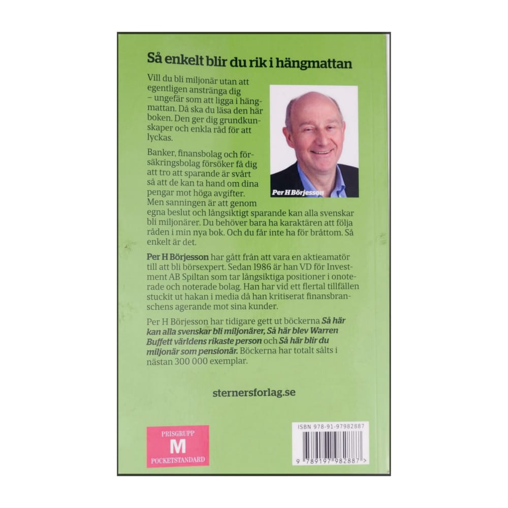 Per H. Börjesson: Så Här Blir Du Miljonär I Hängmattan