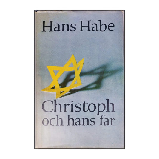 Hans Habe: Christoph Och Hans Far