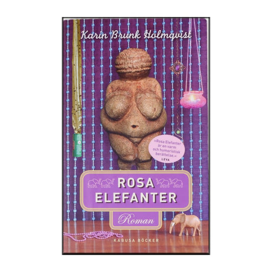 Karin Brunk Holmqvist: Rosa Elefanter