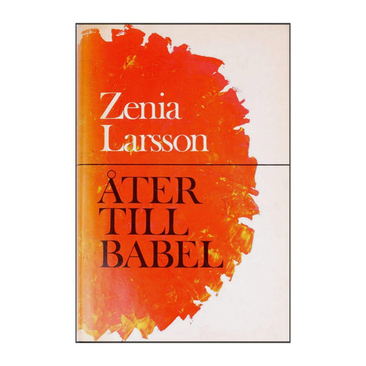 Zenia Larsson: Åter Till Babel