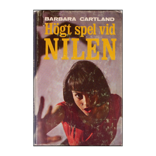 Barbara Cartland: Högt Spel Vid Nilen