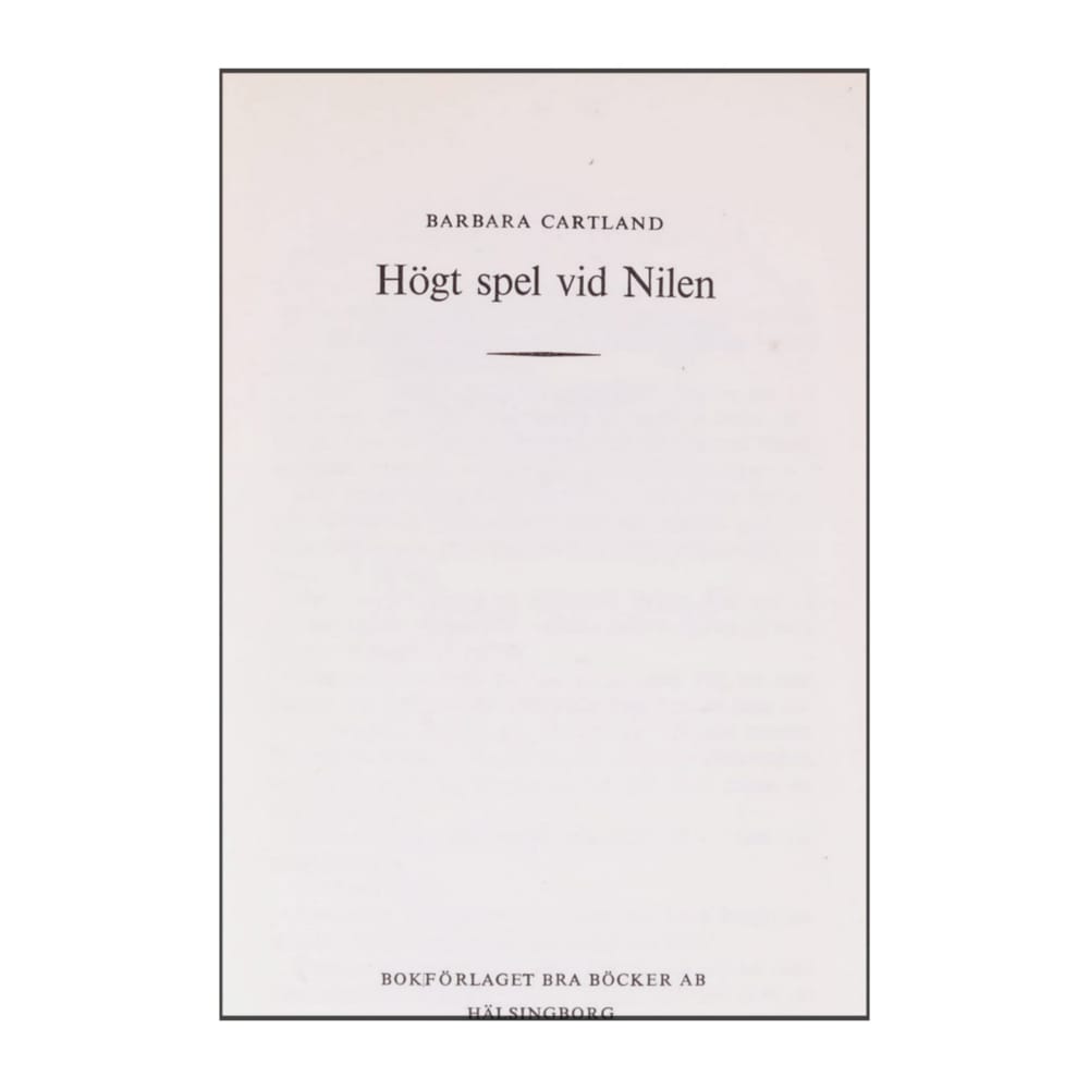 Barbara Cartland: Högt Spel Vid Nilen