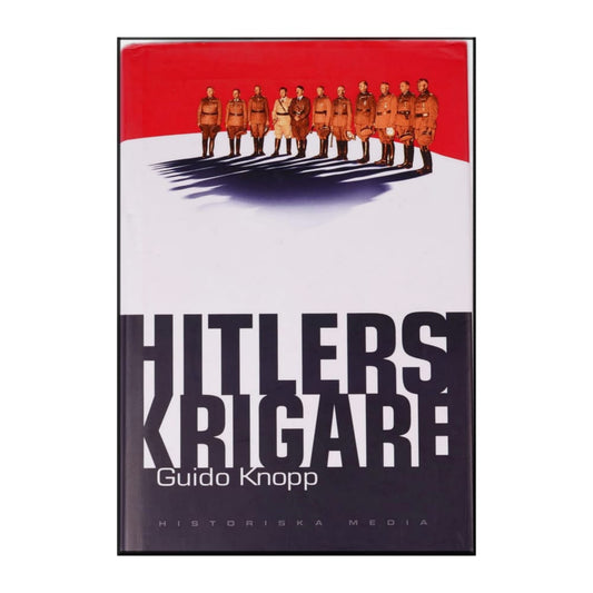 Guido Knopp: Hitlers Krigare