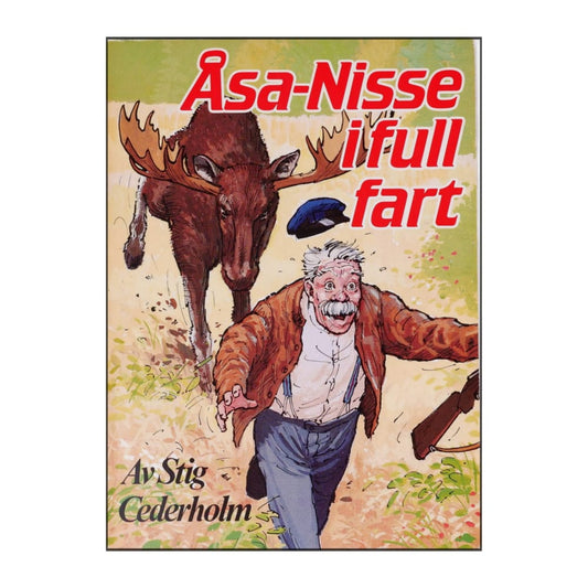 Stig Cederholm: Åsa-Nisse I Full Fart