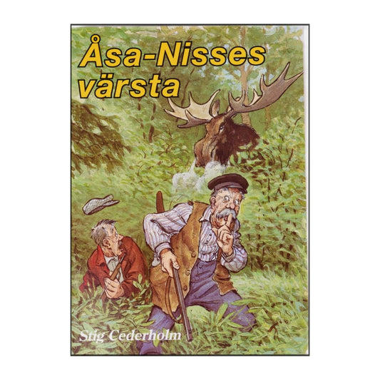 Stig Cederholm: Åsa-Nisses Värsta