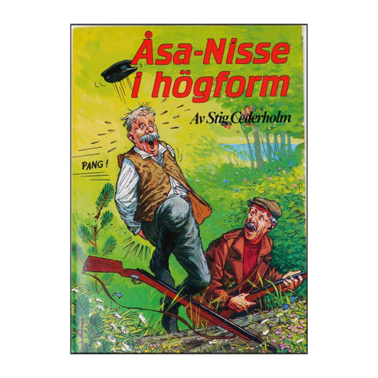 Stig Cederholm: Åsa-Nisse I Högform