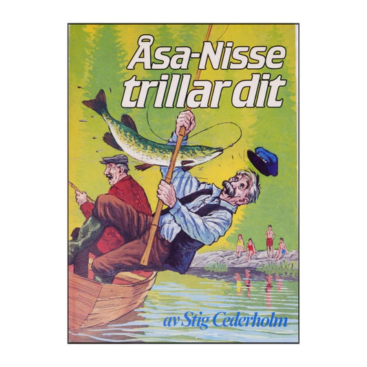Stig Cederholm: Åsa-Nisse Trillar Dit