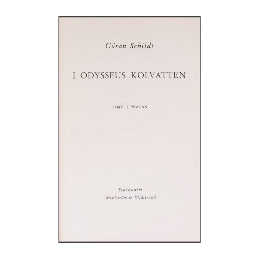 Göran Schildt: I Odysseus Kölvatten