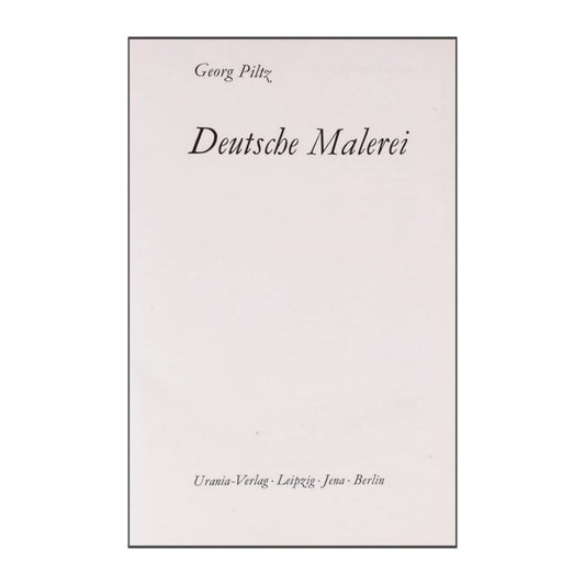 Georg Piltz: Deutsche Malerei