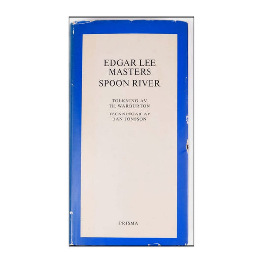 Edgar Lee Masters: Spoon River