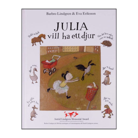 Barbro Lindgren & Eva Eriksson: Julia Vill Ha Ett Djur