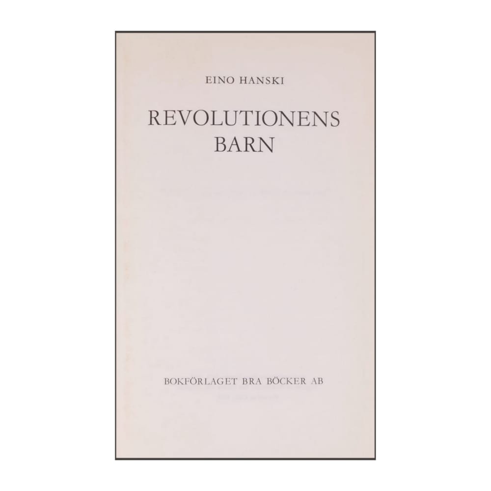 Eino Hanski: Revolutionens Barn