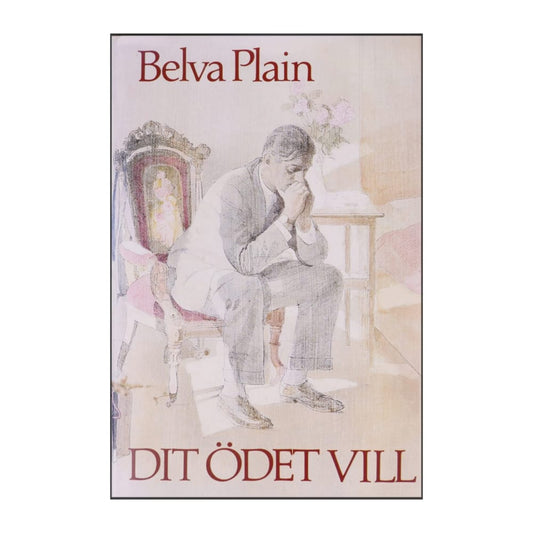 Belva Plain: Dit Ödet Vill