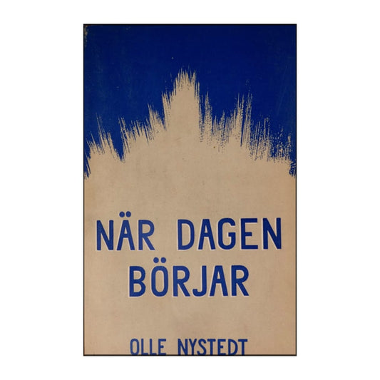 Olle Nystedt: När Dagen Börjar