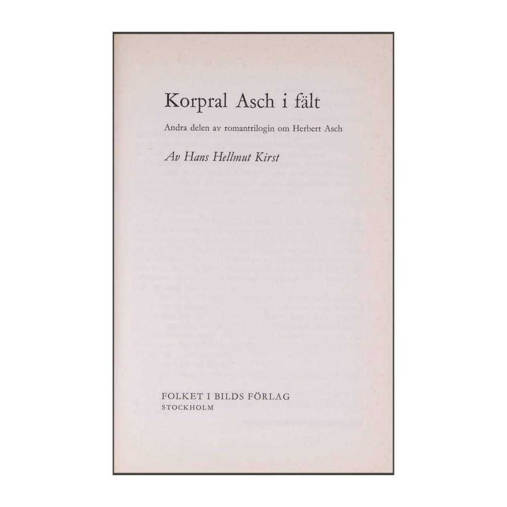 Hans Hellmut Kirst: Korpral Asch I Fält