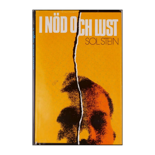 Sol Stein: I Nöd Och Lust
