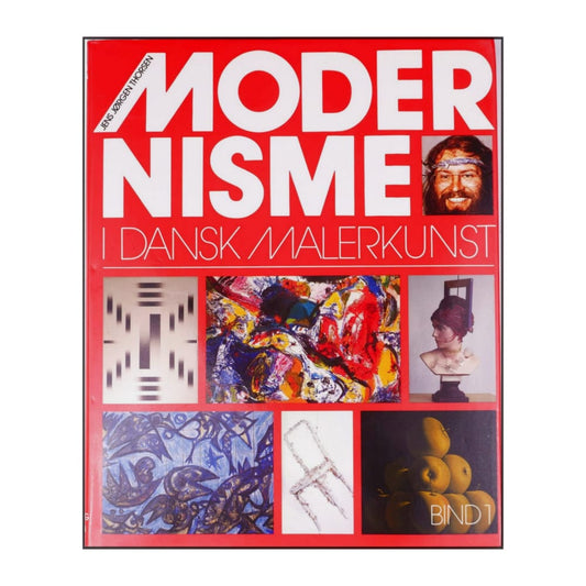 Jens Jorgen Thorsen: Modernisme I Dansk Malerkunst 1