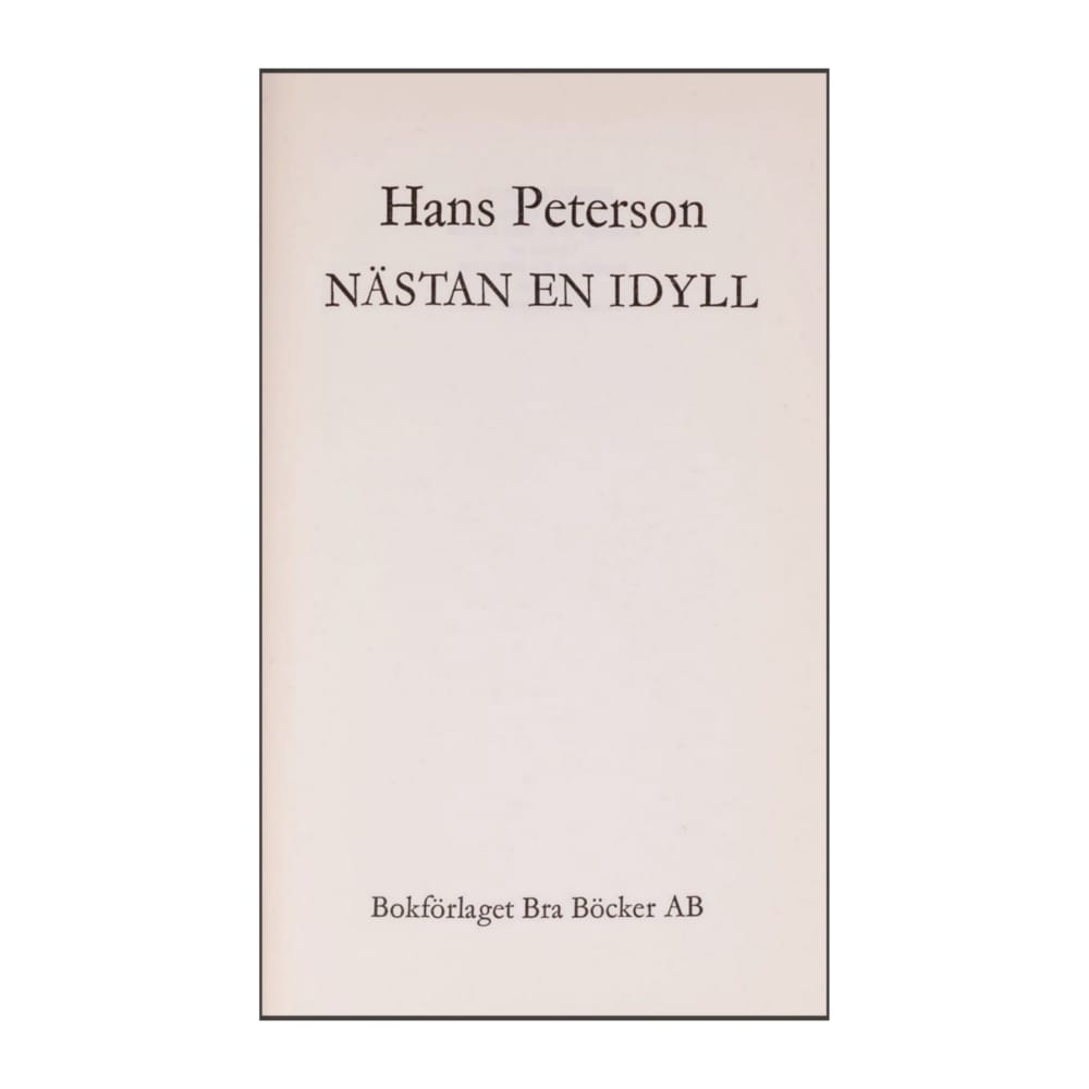 Hans Peterson: Nästan En Idyll
