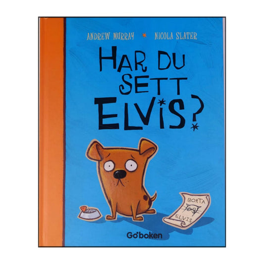 Andrew Murray & Nicola Slater: Har Du Sett Elvis