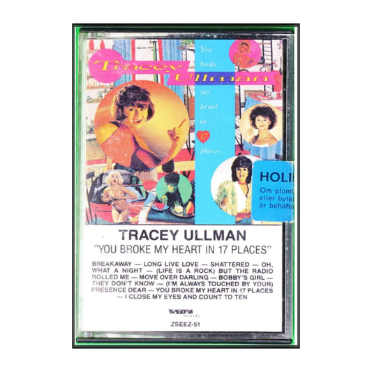 Tracey Ullman: You Broke My Heart In 17 Places