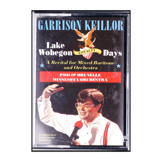 Garrison Keillor: Lake Wobegon Loyalty Days