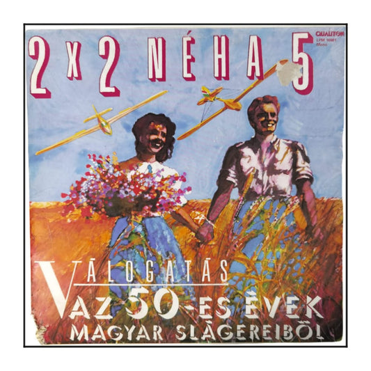 2 X 2 Néha 5 - Válogatás Az 50-Es Évek Magyar Slágereibol