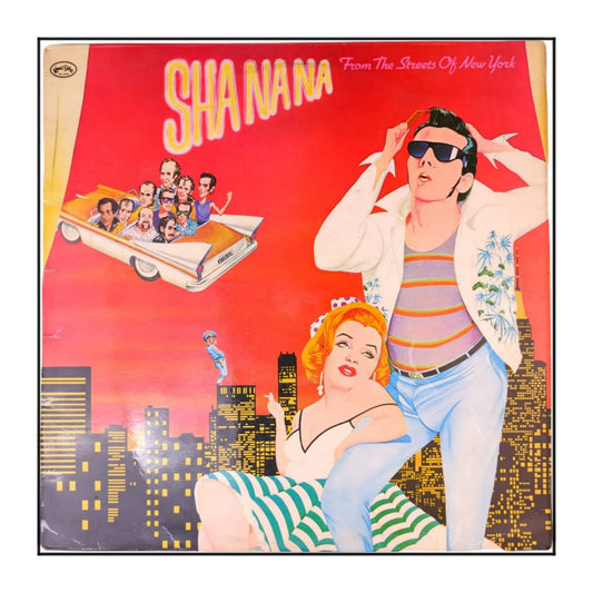 Sha Na Na: From The Streets Of New York