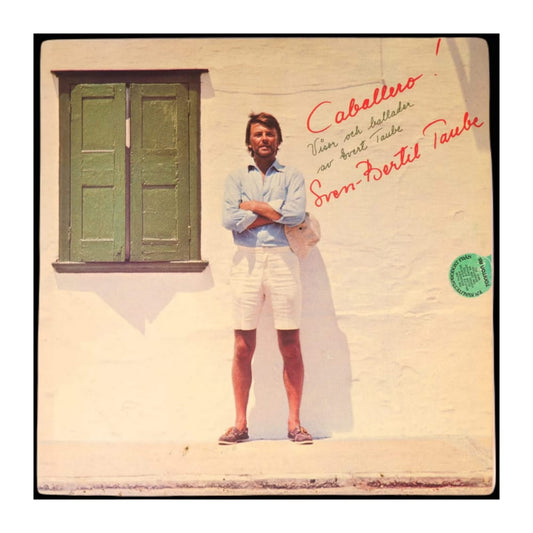 Sven-Bertil Taube: Caballero! Visor Och Ballader Av Evert Taube