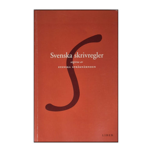 Svenska Språknämnden: Svenska Skrivregler