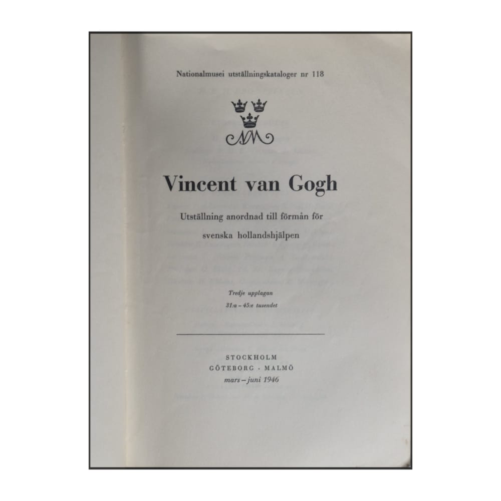 Vincent Van Gogh: Utställning Anordnad Till Förmån För Svenska Hollandshjälpen