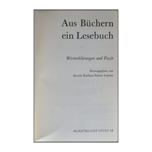 Kerstin Karlsson & Barbro Larsson: Aus Büchern Ein Lesebuch