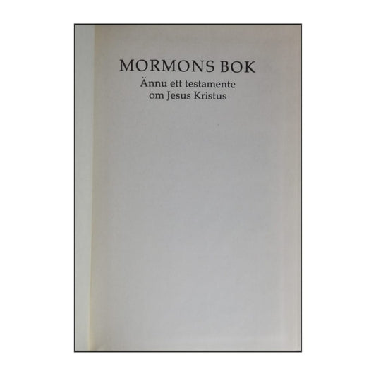 Mormons Bok Ännu Ett Testamente Om Jesus Kristus