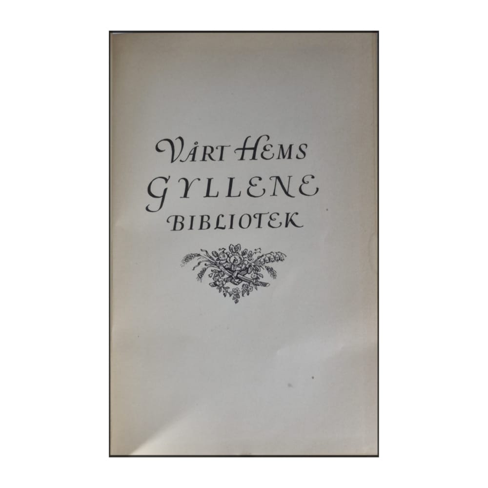 Albert Engström: Snålandshistorier: Vårt Hems Gyllene Bibliotek