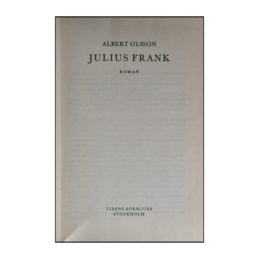 Albert Olsson: Julius Frank