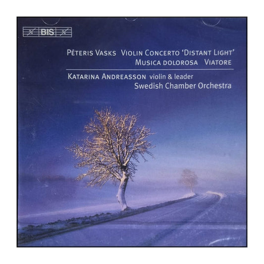 Pēteris Vasks & Katarina Andreasson & Swedish Chamber Orchestra