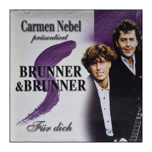 Brunner & Brunner: Für Dich